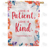 Love Is Patient And Kind House Flag
