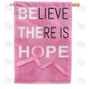 Breast Cancer, There Is Hope House Flag