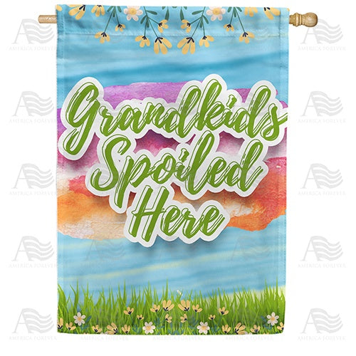 Grandkids Spoiled Here House Flag