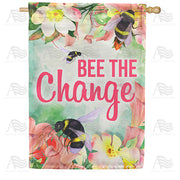 Bee The Change House Flag
