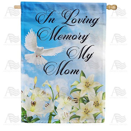 In Memory of Mom House Flag