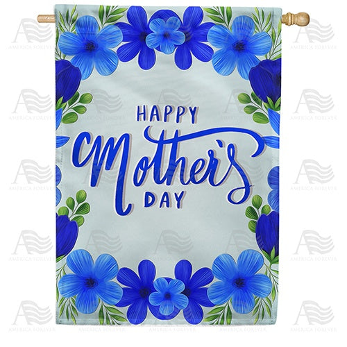 Bluetiful Mother's Day House Flag