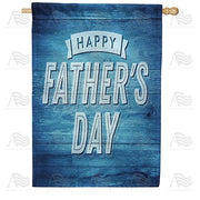Father's Day Blue Wood House Flag