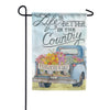 Life Is Better in the Country Dura Soft Garden Flag