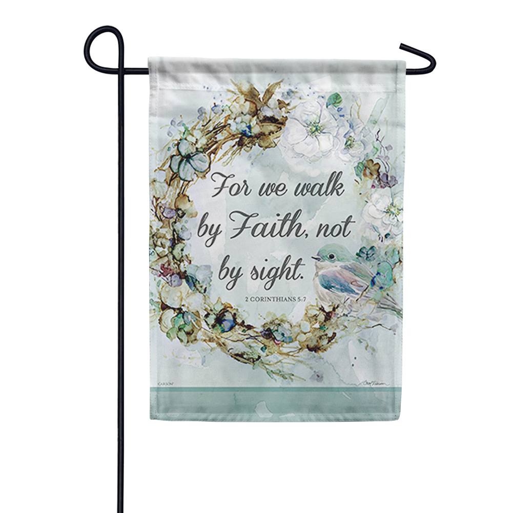 Walk By Faith Dura Soft Garden Flag