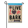 Live, Love, Bark Applique Garden Flag