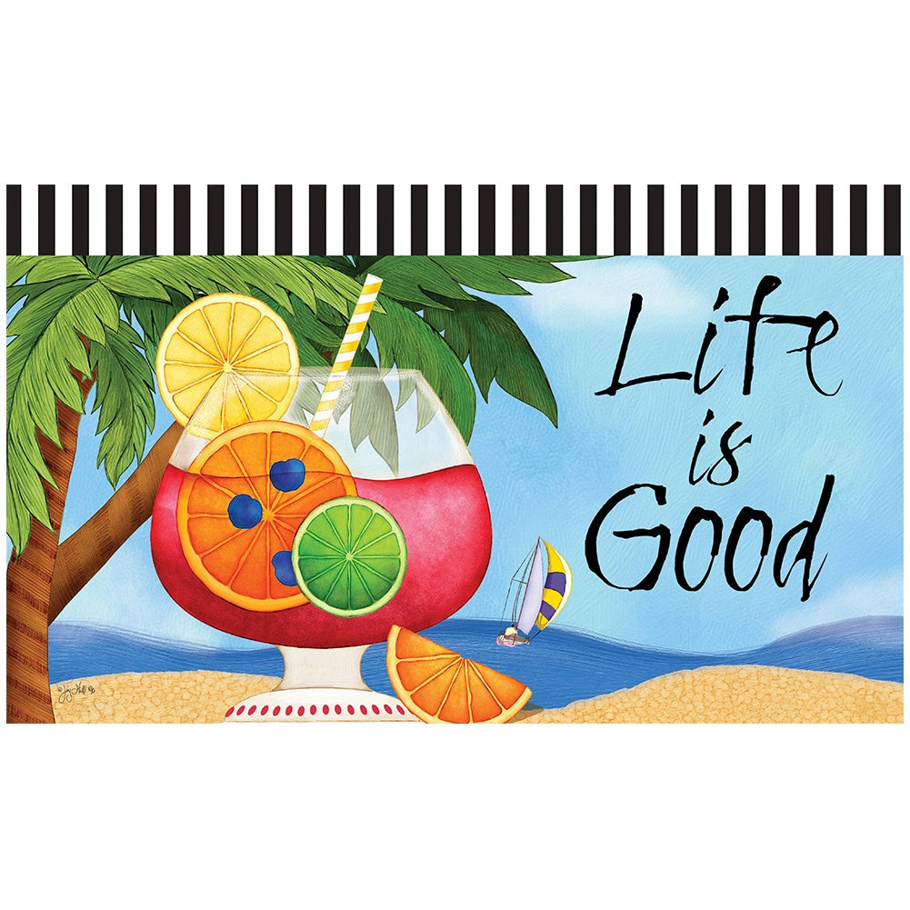 Life is Good Door Mat