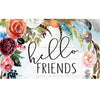 Hello Friends Door Mat