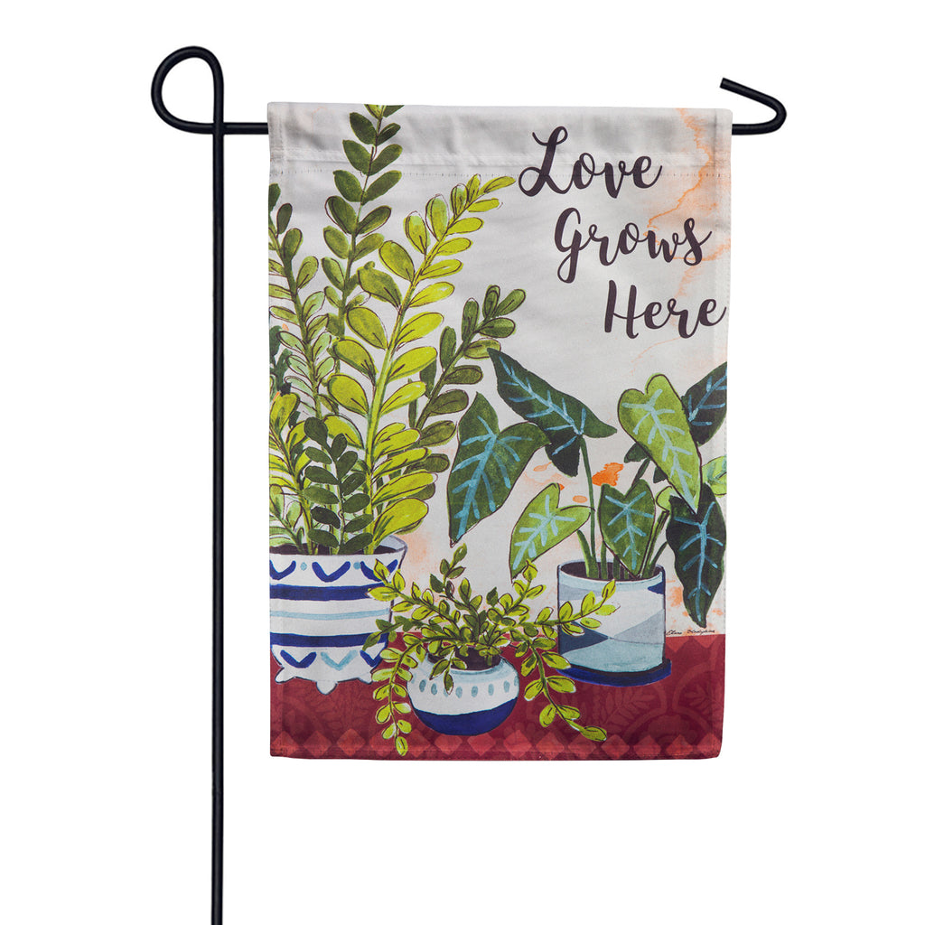 Love Grows Here Houseplants Suede Garden Flag