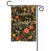 Gather and Be Grateful Garden Flag